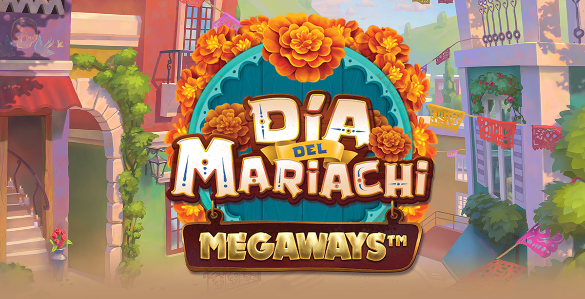 Dia Del Mariachi Megaways| Betfred Games
